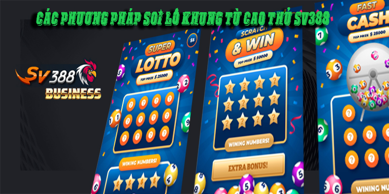 các phương pháp soi lô khung từ cao thủ sv388
