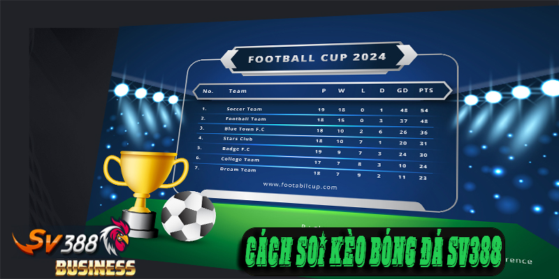 Biết cách soi kèo bóng đá sv388 giúp bạn tự tin hơn khi đặt cược